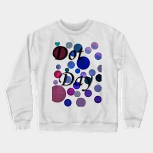 International dot day Crewneck Sweatshirt